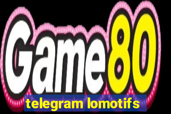 telegram lomotifs